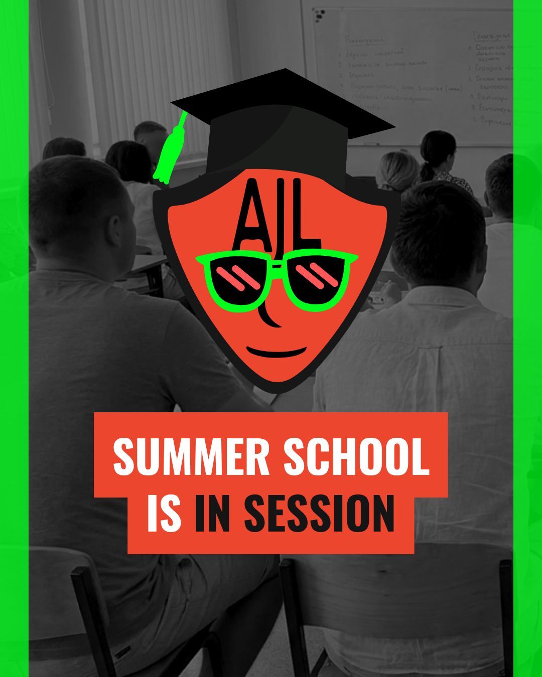 AJL Summer School 